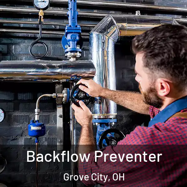  Backflow Preventer Grove City, OH